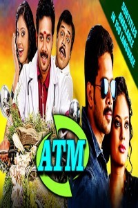 ATM (2017) South Indian Hindi Dubbed Movie