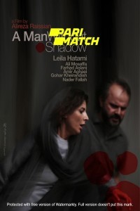A Man without a Shadow (2019) Hindi Dubbed