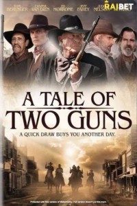 A Tale of Two Guns (2021) Hindi Dubbed