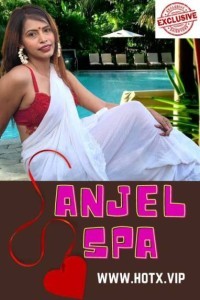 Anjel Spa (2021) HotX Original