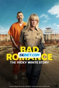 Bad Romance The Vicky White Story (2023) Hindi Dubbed