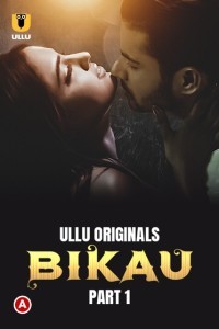 Bikau (2023) Part 1 Ullu Original