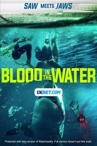 Blood in the Water (2021) Hindi Dubbed