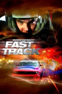 Born to Race Fast Track (2014) Hindi Dubbed