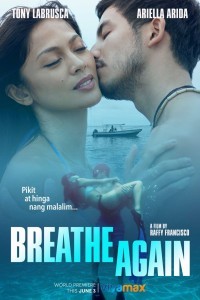 Breathe Again (2022) English Movie