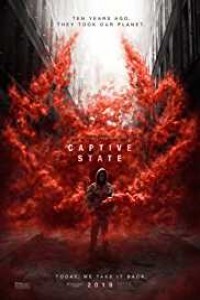 Captive State (2019) English Movie