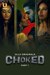 Choked (2024) Ullu Original