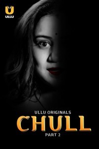 Chull Part 2 (2023) Ullu Original