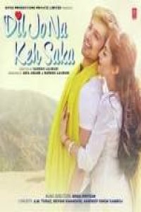 Dil Jo Na Keh Saka (2017) Hindi Movie