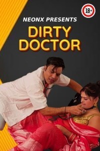 Dirty Doctor (2023) NeonX Original
