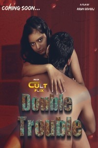 Double Trouble (2024) CultFlix Original