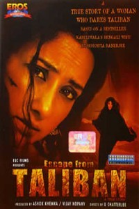 Escape from Taliban (2003) Hindi Movie