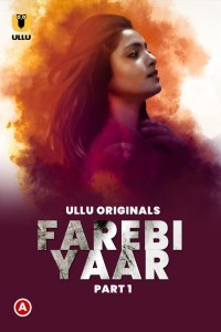 Farebi Yaar (2022) Ullu Original