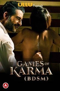 Games Of Karma BDSM (2021) Ullu Original