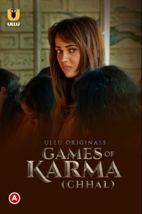 Games Of Karma Chhal (2022) Ullu Original