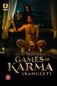 Games Of Karma Sangeet (2021) Ullu Original