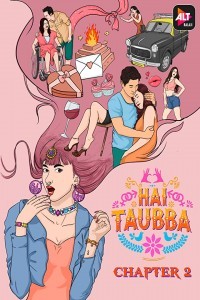 Hai Taubba (2021) Season 2 Web Series