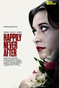 Happily Never After (2022) Hindi Dubbed
