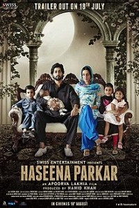 Haseena Parkar (2017) Hindi Movie