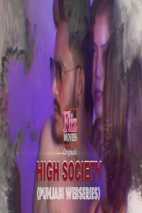 High Society (2020) Fliz Movies Hot Video