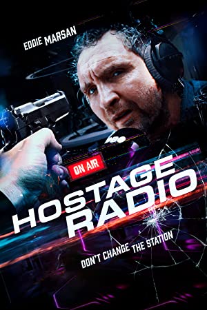 Hostage Radio (2019) Hindi Dubbed