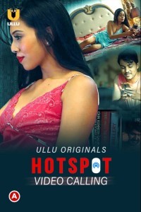 Hotspot Video Calling (2021) Ullu Original