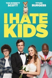 I Hate Kids (2019) English Movie