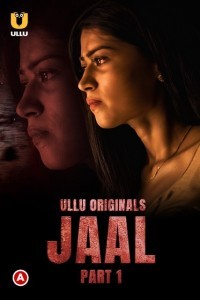 Jaal (2022) Part 1 ULLU Original