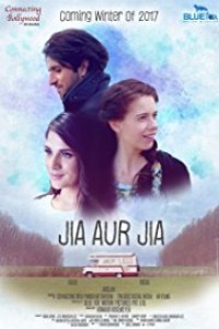 Jia Aur Jia (2017) Hindi Movie