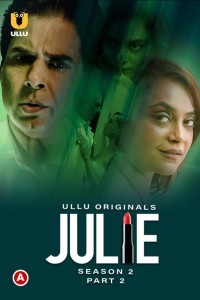 Julie (2022) Part 2 Ullu Original