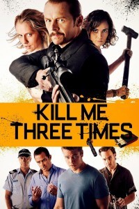 Kill Me Three Times (2014) Hindi Dubbed