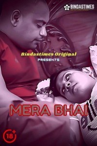 Mera Bhai (2021) BindasTimes Original
