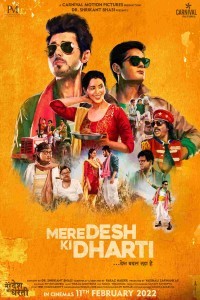 Mere Desh Ki Dharti (2022) Hindi Movie