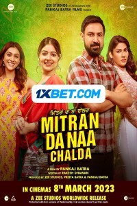 Mitran Da Naa Chalda (2023) Punjabi Movie
