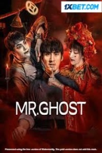 Mr Ghost (2023) Hindi Dubbed