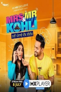 Mrs and Mr Kohli (2020) Web Series