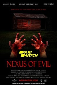Nexus of Evil (2020) Hindi Dubbed