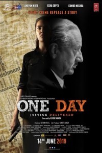 One Day Justice Delivered (2019) Hindi Movie