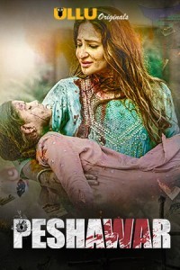 Peshawar (2020) ULLU Original
