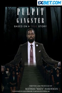 Pulpit Gangster (2023) Hindi Dubbed