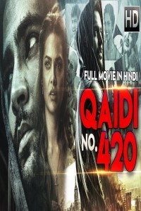 Qaidi No 420 (2018) South Indian Hindi Dubbed Movie