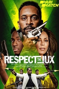 Respect the Jux (2022) Hindi Dubbed