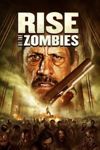 Rise of The Zombies (2012) Hindi Dubbed
