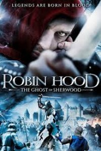 Robin Hood Ghosts Of Sherwood (2012) Hindi Dubbed