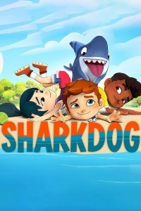 Sharkdog (2021) Web Series