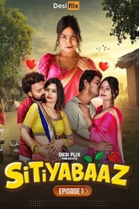 Sitiyabaaz (2024) DesiFlix Original