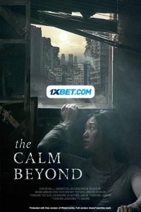The Calm Beyond (2020) Hindi Dubbed
