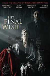 The Final Wish (2019) English Movie