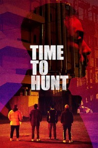 Time to Hunt (2020) Hindi Dubbed