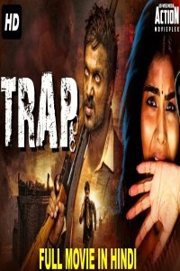 Trap (2020) South Indian Hindi Dubbed Movie